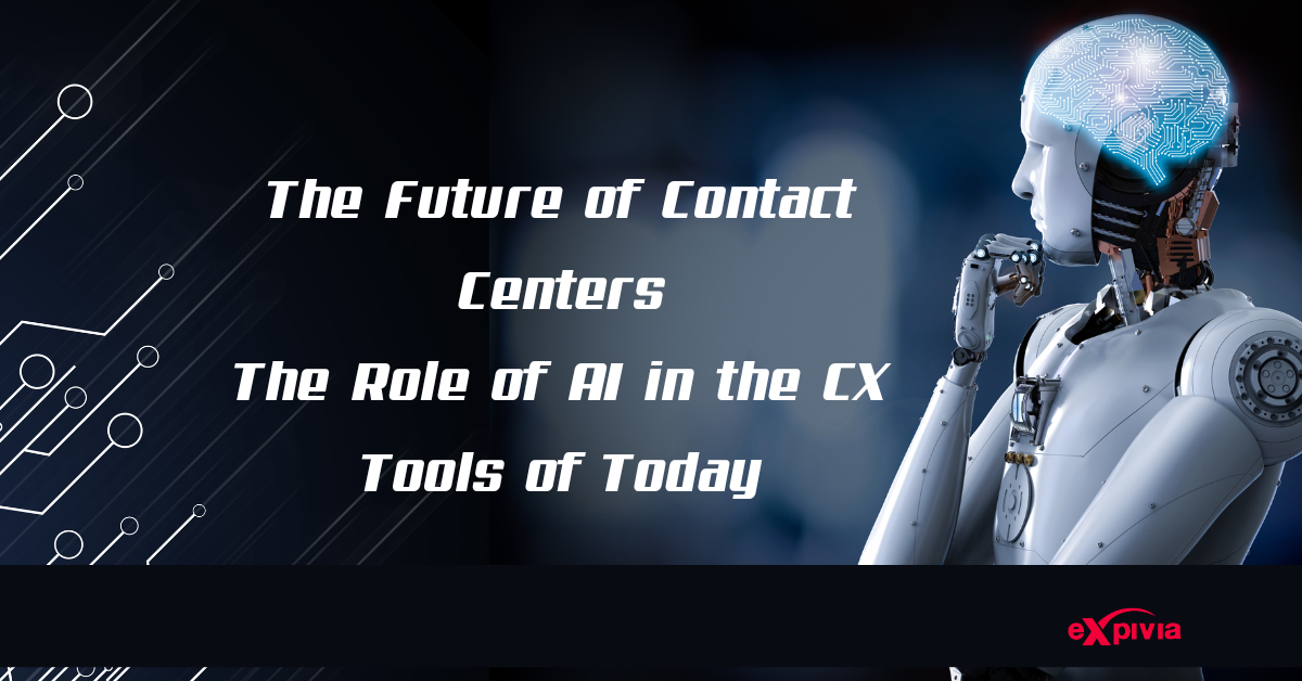 Expivia AI in CX tools of today